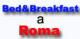 Bed and Breakfast  a Roma